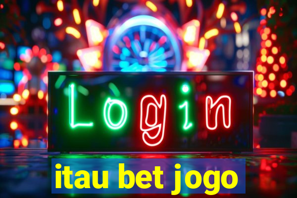 itau bet jogo